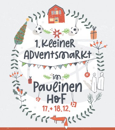 17.12. und 18.12.2022: 1. Kleiner Adventsmarkt im Paulinen Hof, Bild 1/1