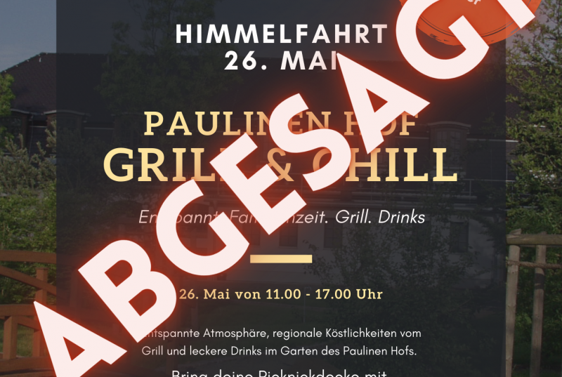 !!!ABSAGE!!! Himmelfahrt 26.05. Grill&Chill